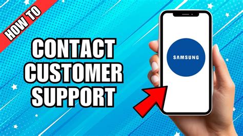 How to contact Samsung Customer Support.